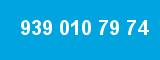 939 010 79 74 939 010 79 74